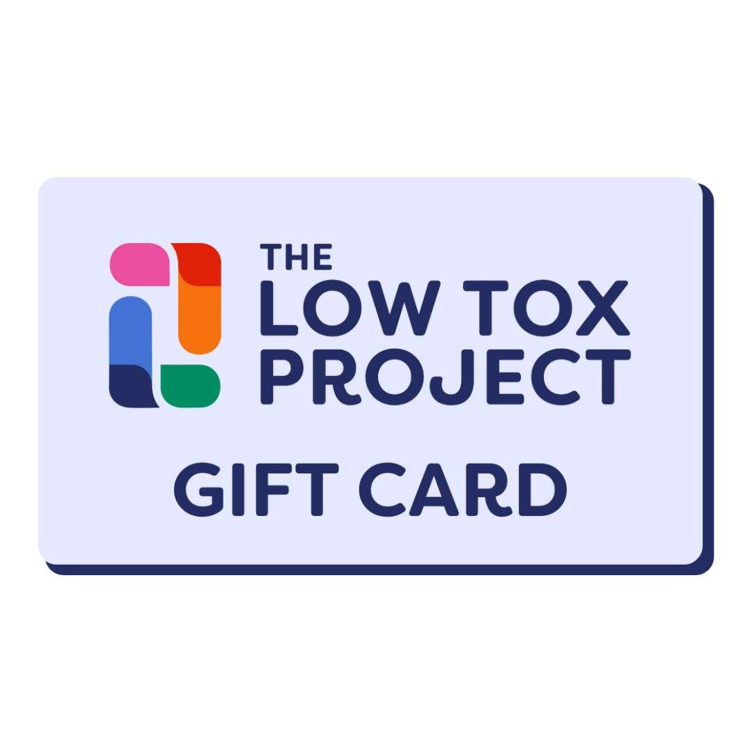 The Low Tox Project Gift Card